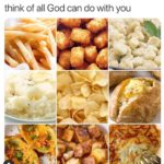 political-memes political text: If you can do all this with a potato, think of all God can do with you @litcathohcmemez  political