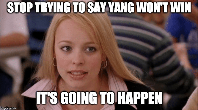 yang yang-memes yang text: STOP TO WON'T WIN •rs GOING TO HAPPEN 