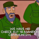 Meme Generator – We have no choice but to abandon communism