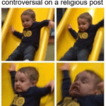 christian-memes christian text: When you sort by controversial on a religious post  christian
