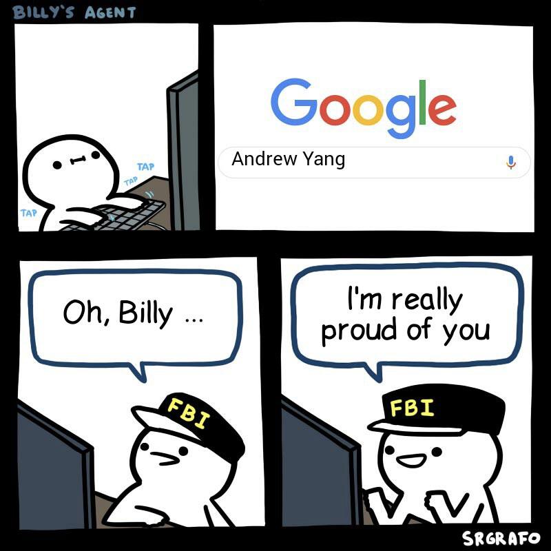 yang yang-memes yang text: BILLY'S AGENT Google Andrew Yang St6RAVO 