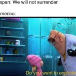 other-memes cute text: Japan: We will not surrender America: Do ou want tp  cute