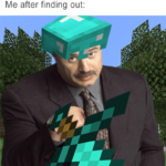 minecraft-memes minecraft text: Friend: Accidently kills my dog Me after finding out:  minecraft