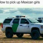 offensive-memes nsfw text: How to pick up Mexican girls  nsfw