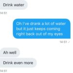 water-memes thanos text: Drink water 14:51 Oh I