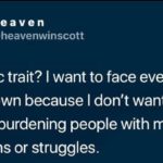 depression-memes depression text: heaven @heavenwinscott My toxic trait? I want to face everything on my own because I don