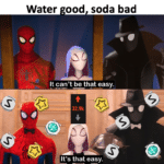 water-memes thanos text: Water ood soda bad It can