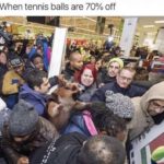 other-memes cute text: When tennis balls are 70% off  cute