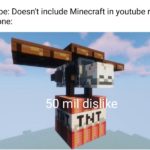 minecraft-memes minecraft text: Youtube: Doesn