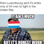 history-memes history text: When Luxembourg sent it