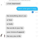 depression-memes depression text: YOU MATCHED WITH JOHN ON 9/17/19 u look depressed Damn what gave it away Sent like everything about you ur face ur body the words in your bio your choice of apparel the way you smile  depression