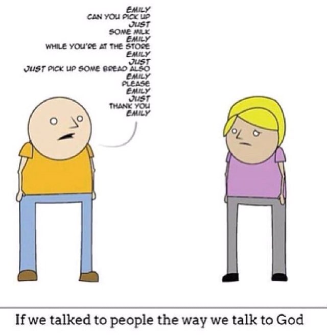 christian christian-memes christian text: ne stoæ up aso oust o SO If we talked to people the way we talk to God 