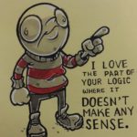 comics comics text: 6 1 LOVE THE PAAT OF YOUR LOGIC WHERE IT DOESN