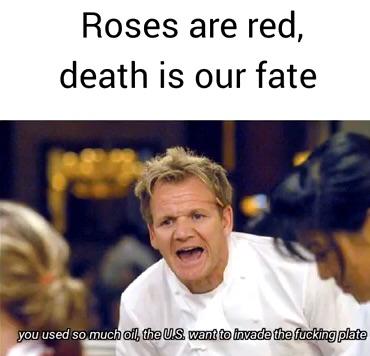 cute other-memes cute text: Roses are red, death is our fate 