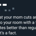 wholesome-memes cute text: Fruit that your mom cuts and brings to your room with a fork just tastes better than regular fruit and that
