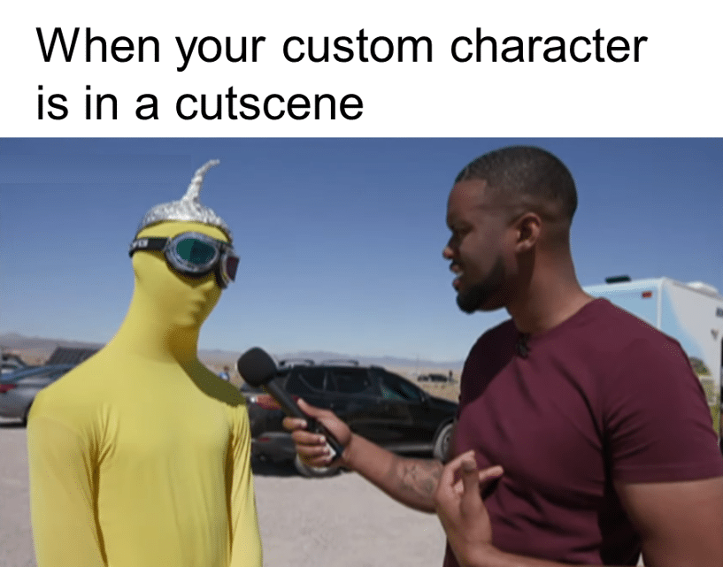 Dank Meme dank-memes cute text: When your custom character is in a cutscene 