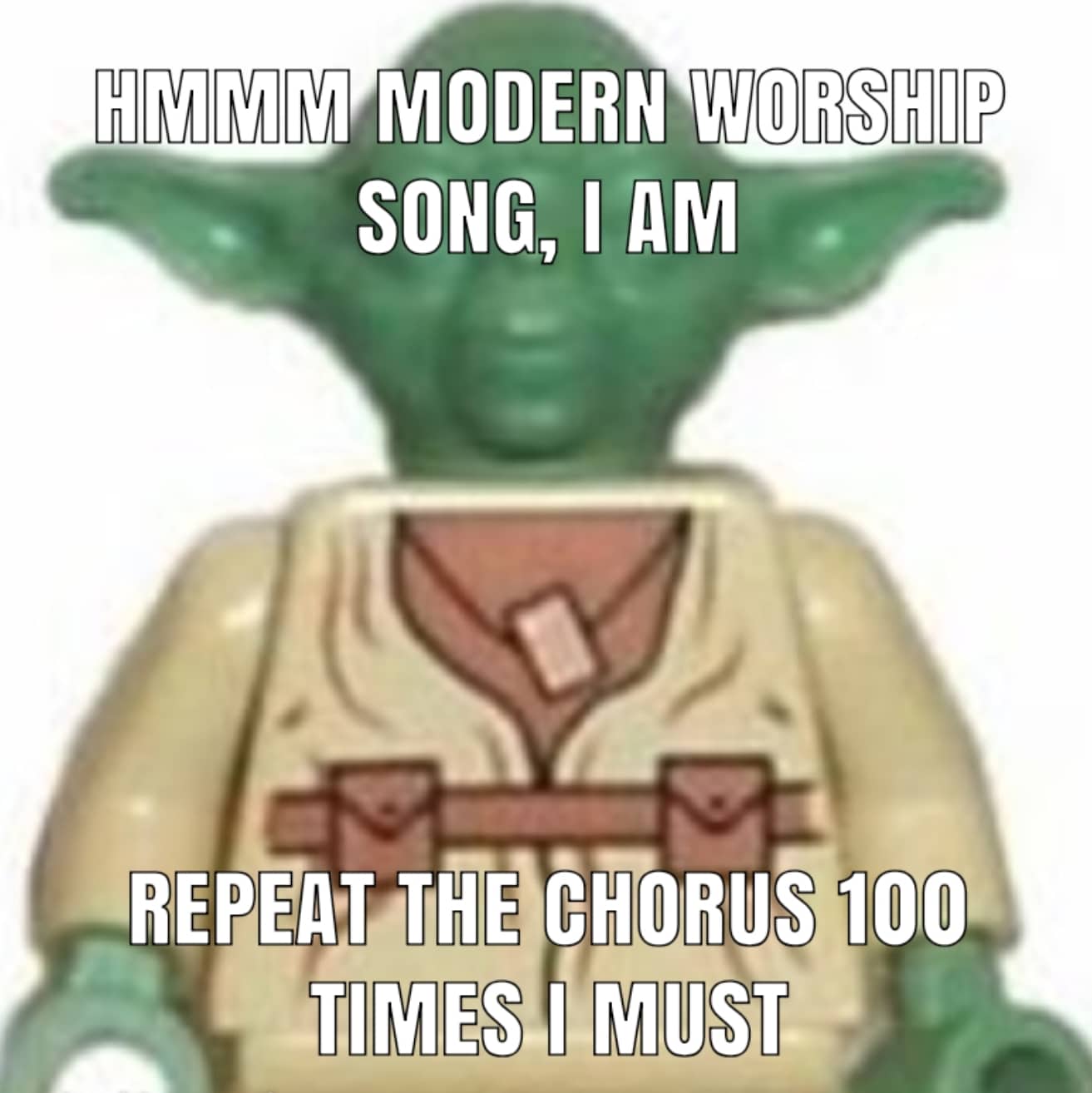 christian christian-memes christian text: HMMM MODERN WORSHIP SONG, I AM I MUST. 