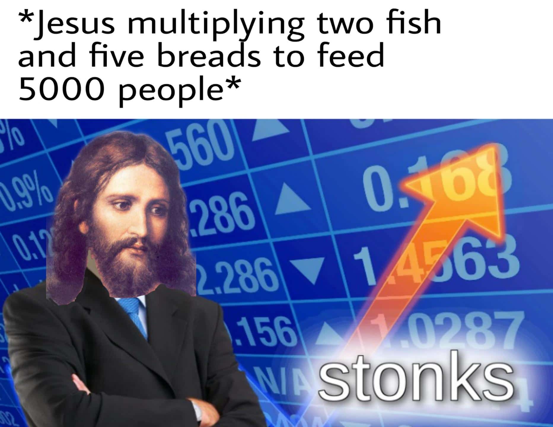 christian christian-memes christian text: *Jesus multiplying two fish and five breads to feed 5000 people* 063 