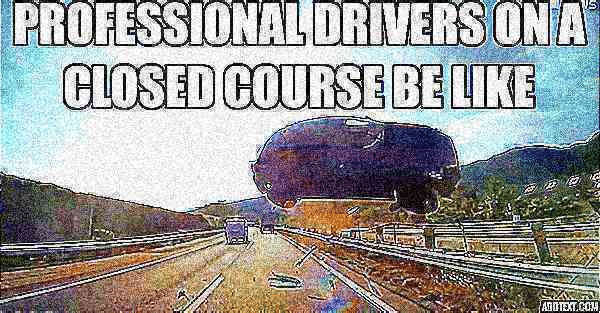deep-fried deep-fried-memes deep-fried text: PROFESSIONN DRIVERS ON A COURSE 