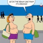 boomer-memes nsfw text: JESUS, HELEN - you CANT GO ON THE BEACH LIKE THAT! rrs OBSCENE!  nsfw