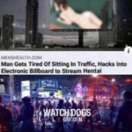 other-memes cute text: MENSHEALtH COM Man Gets Tired Of Sitting In Tramc, Hacks Into Electronic Billboard to Stream Hentai  cute