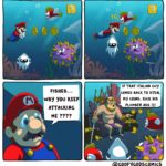 comics comics text: FISHES... WHY You KEEP ATTACKING ME IF THAT ITALIAN Guy COMES BACK TO STEAL MY COINS. KICK HIS PLUMBER ASS @GOOFYGODSCOMICS  comics
