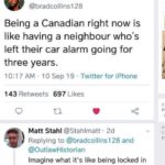 political-memes political text: Brad Collins @bradcollinsl 28 Being a Canadian right now is like having a neighbour who