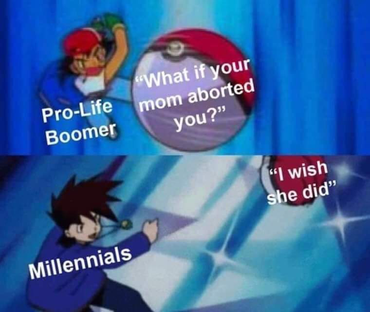 depression depression-memes depression text: Pro-Life Boomer Millennials hat 1 Your om aborted you?
