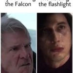 star-wars-memes sequel-memes text: My dad fixing Me holding the Falcon the flashlight  sequel-memes