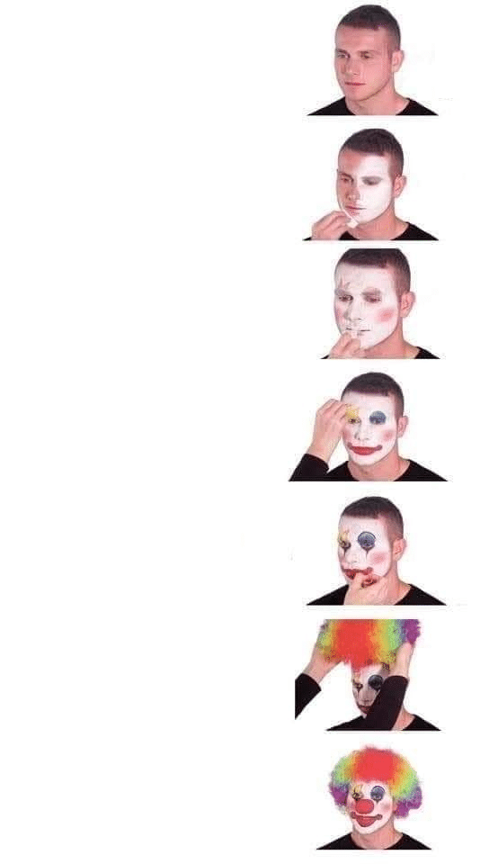 Putting on clown makeup (long)  meme template blank makeup, clown, honk