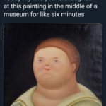 wholesome-memes cute text: Today my five year-old laughed at this painting in the middle of a museum for like six minutes  cute