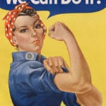 feminine-memes women text: we can Do It! post gee. IS TO •ea. 2B WAR PRODUCTION CO-ORDINATING COMMITTEE  women