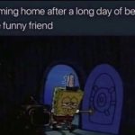 depression-memes depression text: coming home after a long day of being the funny friend  depression