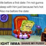 feminine-memes women text: Me before a first date: I
