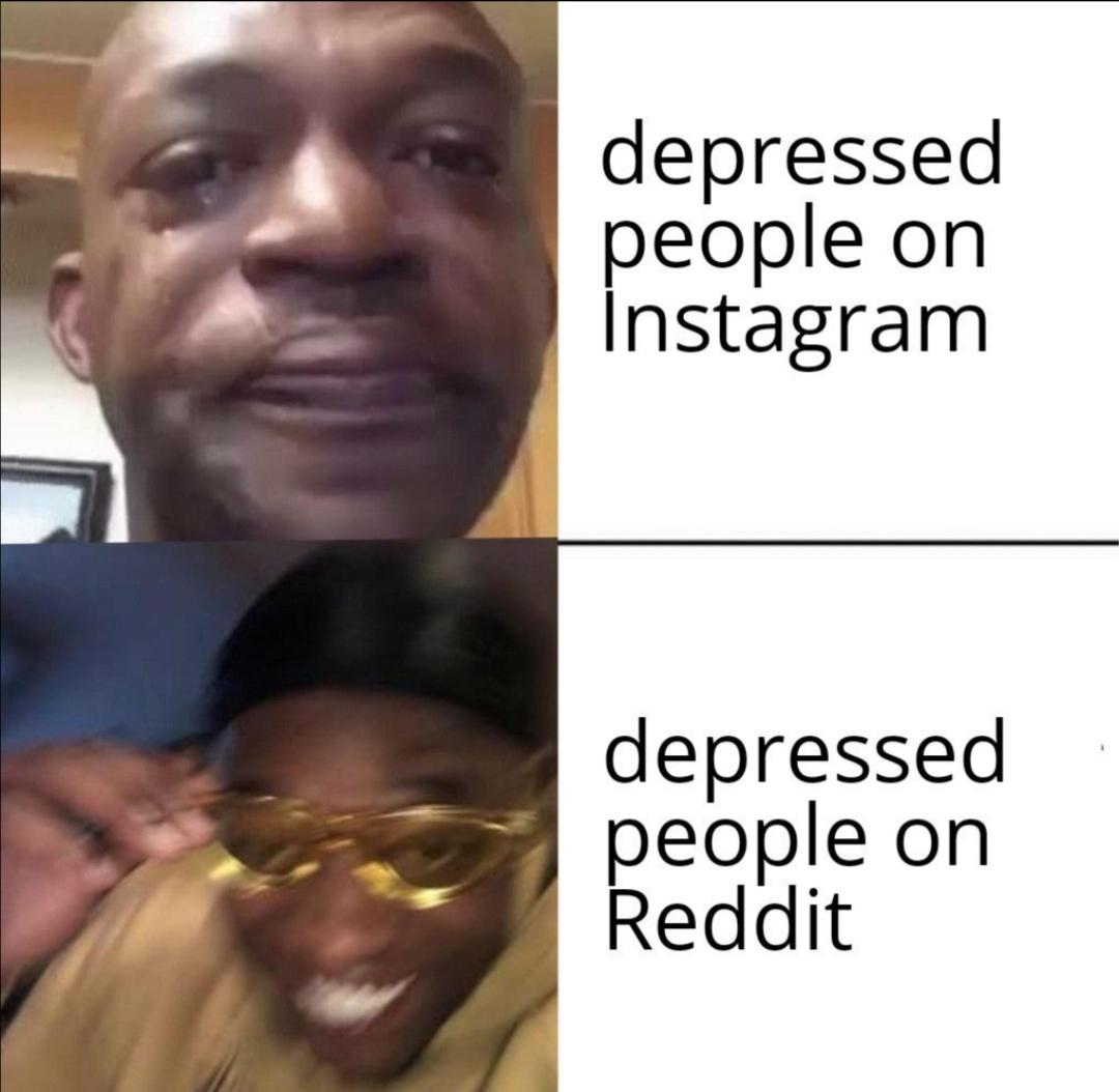 cute other-memes cute text: depressed people on Instagram depressed people on Reddit 