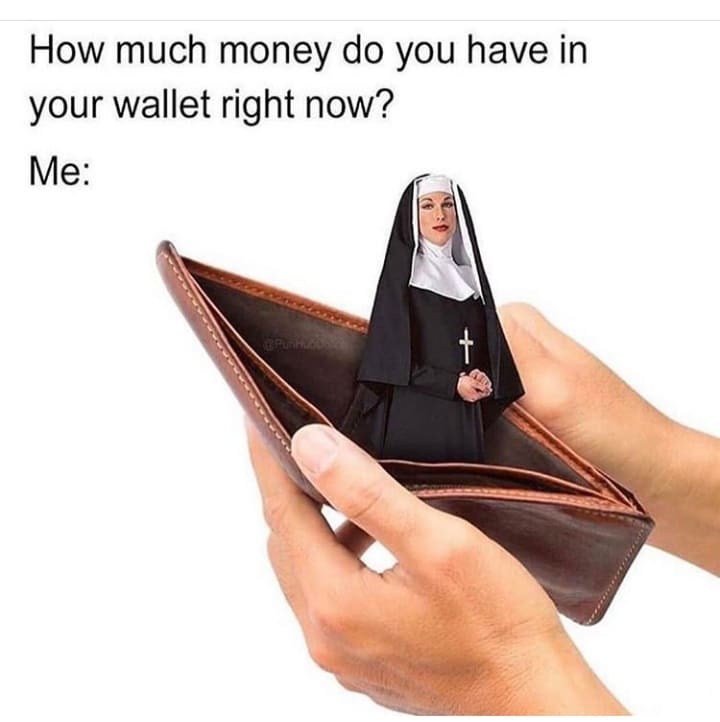 christian christian-memes christian text: How much money do you have in your wallet right now? 