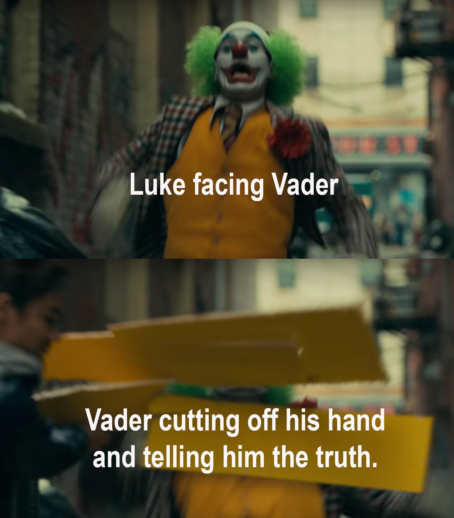 ot-memes star-wars-memes ot-memes text: Luke facing Vader— Vader cutting off his hand and telling him the truth. 