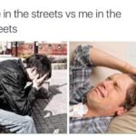 depression-memes depression text: Me in the streets vs me in the sheets  depression