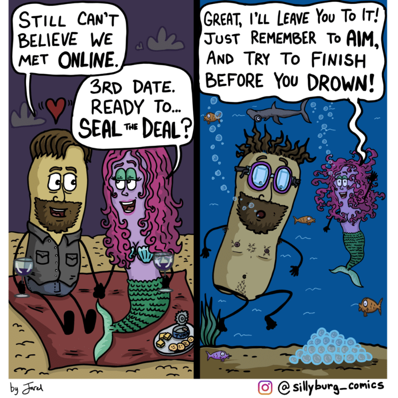 comics comics comics text: STILL CAN'T BELIEVE WE MET ONLINE. GREAT, I'LL LEAVE You To IT! JUST REMEMBER To AIM, AND TRY To FINISH BEFORE YOU DROWN! 3RD DATE. READY To... DEAL? 