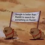 other-memes other text: is better than Reddit to search for omething on RedditX  other