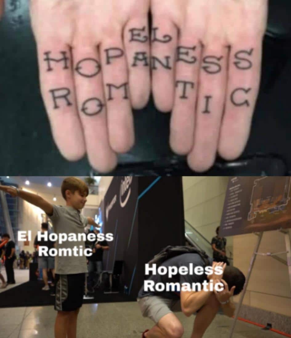 Dank Meme dank-memes cute text: opanös Romtic Hopelese Roma»tiesc 