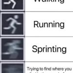 minecraft-memes minecraft text: Walking Running Sprinting Trying to find where you died in the cave before your items despawn  minecraft