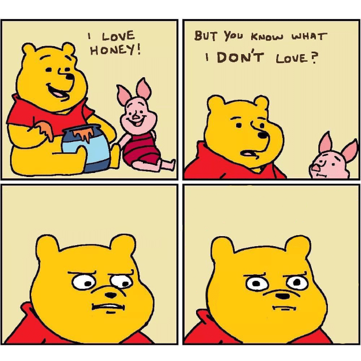 Meme Generator Pooh I Love Honey Newfa Stuff