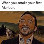 yang-memes political text: When you smoke your first Marlboro  political
