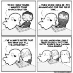 comics comics text: WHEN I WAS YOUNG I WANTED TO BE A GHOSTBUSTER... O ... I