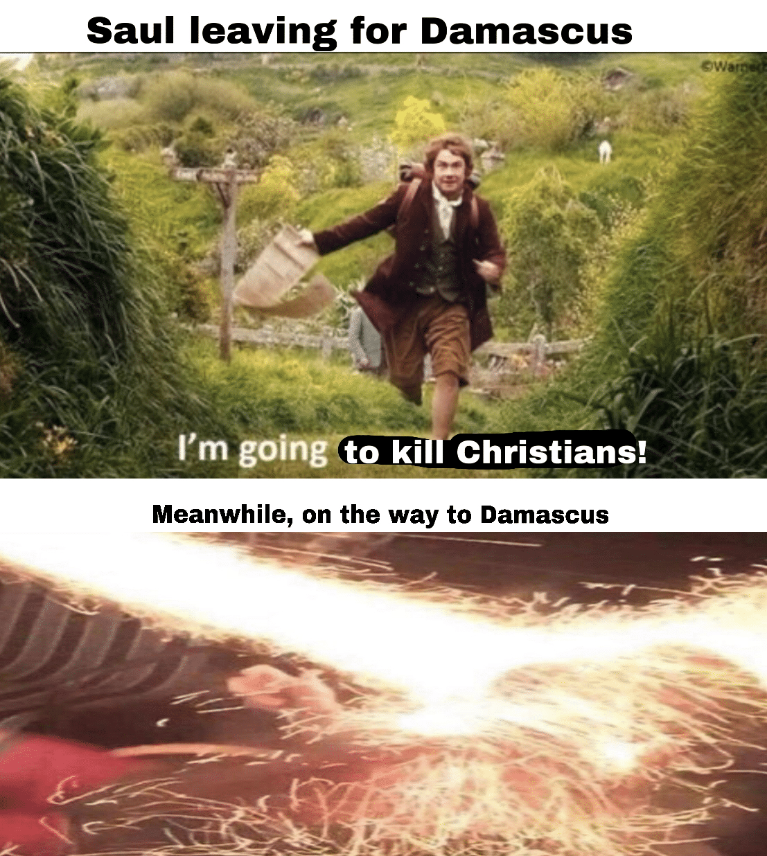 christian christian-memes christian text: Saul leaving for Damascus I'm going to_ki Christians! Meanwhile, on the way to Damascus 