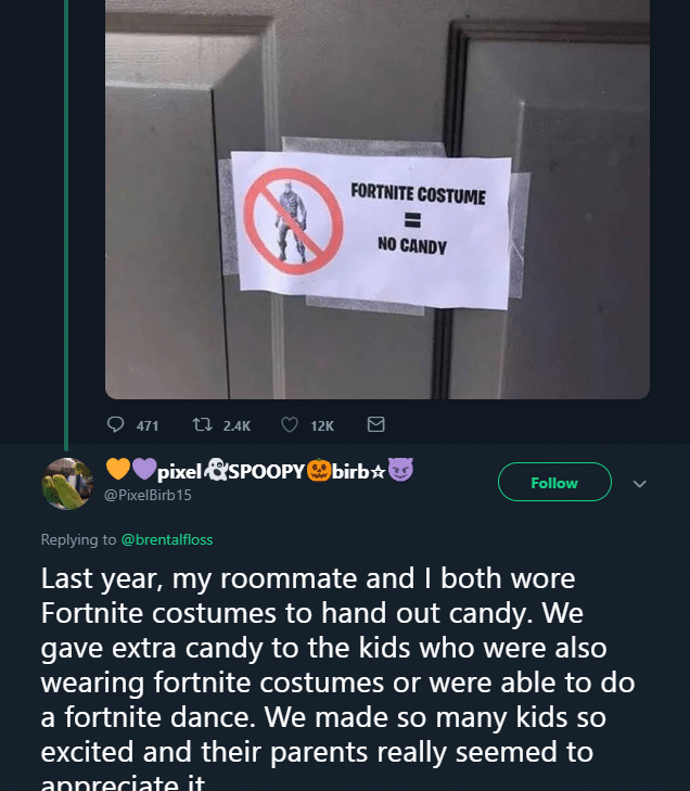cute wholesome-memes cute text: FORTNITE COSTUME NO CANDY Q 471 2.4K C) 12K 