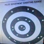 offensive-memes nsfw text: POLICE DEPARTMENT SHOOTING RANGE  nsfw