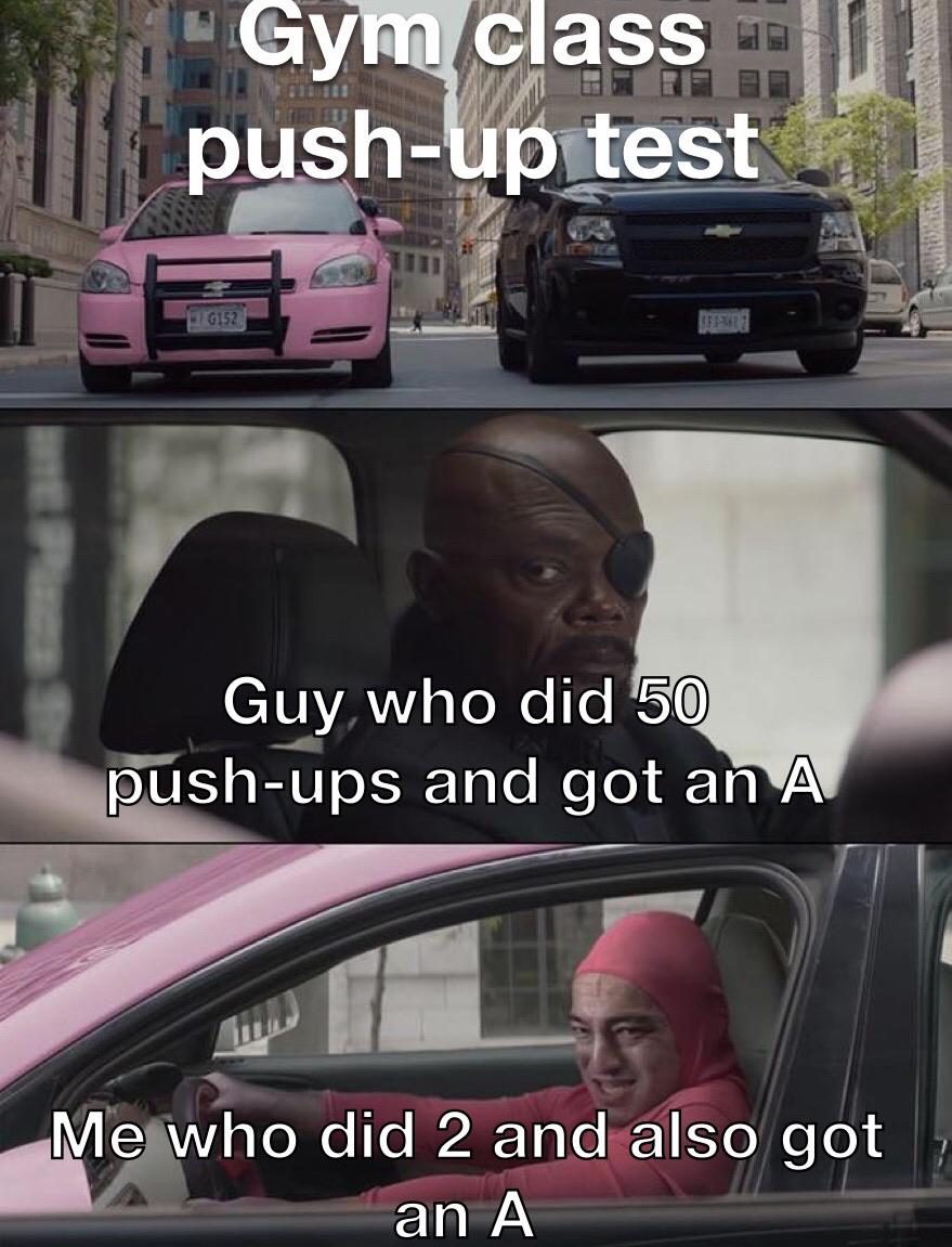Dank Meme dank-memes cute text: class y éltest push- Guy,who did 50 push-ups and got an A Me who did 2 and also got an A 