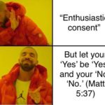 christian-memes christian text: "Enthusiastic consent" But let your 